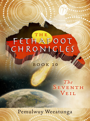 cover image of The Fethafoot Chronicles: the Seventh Veil